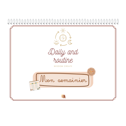 Daily & Routine : Mon semainier